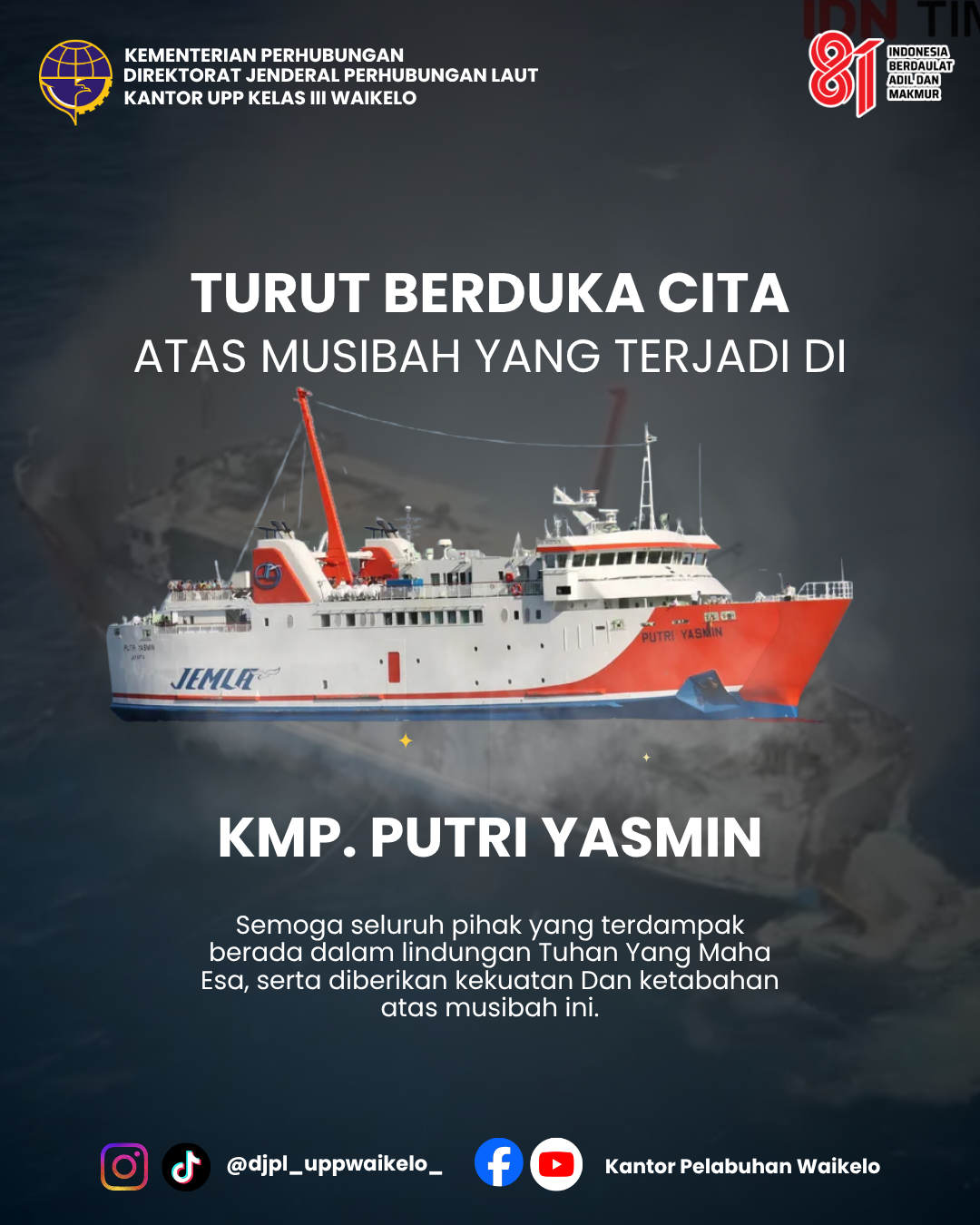 UPP Kelas III Waikelo Turut Berduka Cita atas Musibah KMP. Putri Yasmin